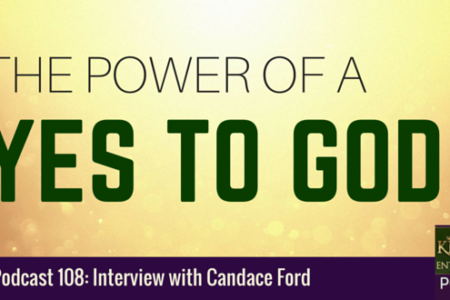 KDE Podcast 108: The Power of a YES to God in Business